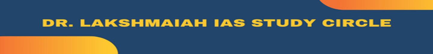 Dr. Lakshmaiah IAS Study Circle